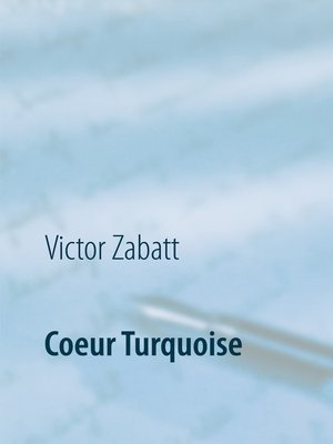 cover image of Coeur Turquoise